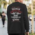 Guzman Blood Runs Through My Veins Last Name Family Sweatshirt Back Print