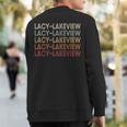 Lacy-Lakeview Texas Lacy-Lakeview Tx Retro Vintage Text Sweatshirt Back Print