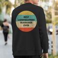 Landscaping Manager Sweatshirt Back Print