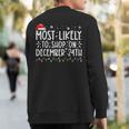 Most Likely To Shop On December 24Th Family Christmas Sweatshirt Back Print