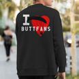I Love Buttfans Paraglider Ultralight Ppg Ppc Pilot Sweatshirt Back Print