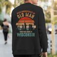 Mb Never Underestimate An Old Man Born In Wisconsin Sweatshirt Back Print