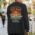 Mb Never Underestimate An Old Man With A Poodle Sweatshirt Back Print