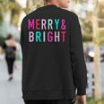 Merry And Bright Christmas Family Matching Christmas Sweatshirt Back Print