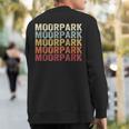 Moorpark California Moorpark Ca Retro Vintage Text Sweatshirt Back Print