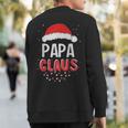 Papa Santa Claus Christmas Matching Costume Sweatshirt Back Print