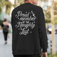 Proud Member Of The Naughty List Christmas Party Sweatshirt Back Print