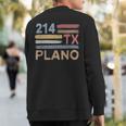 Retro Plano Area Code 214 Residents State Texas Sweatshirt Back Print