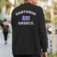 Santorini Greece Greek Flag Tourist Souvenir Sweatshirt Back Print