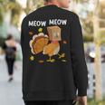 Thanksgiving Turkey Cat Meow Thanksgiving Sweatshirt Back Print
