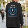 Never Underestimate Diabetes Warrior Strong Awareness Sweatshirt Back Print
