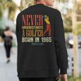 Never Underestimate Golfer Born In 1965 55 Years Old Sweatshirt Back Print