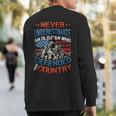 Never Underestimate An Old Man Veterans Day Army Veteran Sweatshirt Back Print