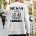 Never Underestimate A Farmer Farming Sweatshirt Back Print