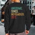 11 Year Old Awesome Since November 2012 11Th Birthday Sweatshirt Back Print