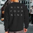 949 Area Code CaliforniaNine Four Nine Sweatshirt Back Print
