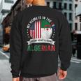 Algerian American Patriot Heart Is From Algeria Flag Sweatshirt Back Print