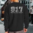 Area Code 817 Sweatshirt Back Print
