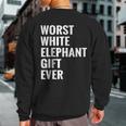 Best Worst White Elephant Ever Under 20 25 Sweatshirt Back Print