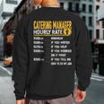 Catering Manager Hourly Rate Catering Supervisor Sweatshirt Back Print