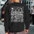 Cybersecurity Professional Hacker Certified Tech Security Sweatshirt Back Print