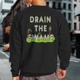 Drain The Swamp Sweatshirt Back Print