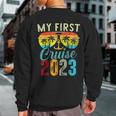 My First Cruise 2023 Vacation Ship Family Travel Squad Sweatshirt Back Print