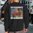 Never Forgetti Rest In Spaghetti Meme Rip Sweatshirt Back Print