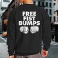 Free Fist Bumps Sweatshirt Back Print