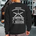 Barber -Never Underestimate An Old Man With A Razor Sweatshirt Back Print