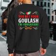 Hungary Flag Bet Your Goulash Hungarian Sweatshirt Back Print