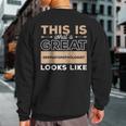 This Is What A Great Dermatopathologist Looks Like Sweatshirt Back Print
