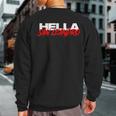 Hella San Leandro San Leandro Pride 510 Hyphy Bay Area Sweatshirt Back Print