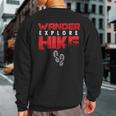 Hike Hiking Hiker Wander Trekker Explore Nature Camp Sweatshirt Back Print