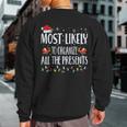 Most Likely To Organize All The Presents Family Matching Sweatshirt Back Print