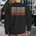 North Highlands California North Highlands Ca Retro Vintage Sweatshirt Back Print