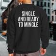 Single And Ready To Mingle Sweatshirt Back Print