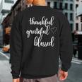 Thanksgiving Thankful Grateful Blessed Thankful Sweatshirt Back Print