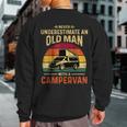 Never Underestimate An Fun Old Man With A Campervan Sweatshirt Back Print