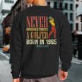 Never Underestimate Golfer Born In 1965 55 Years Old Sweatshirt Back Print