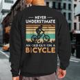 Never Underestimate An Old Guy On A Bicycle Cycling Vintage Sweatshirt Back Print