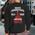 Never Underestimate An Old Man Who Is A Doctor Sweatshirt Back Print
