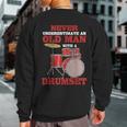 Never Underestimate An Old Man With A Drumset Drum Player Sweatshirt Back Print