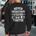 Never Underestimate An Old Man With A Tractor Farming Sweatshirt Back Print