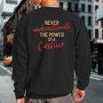 Never Underestimate The Power Of A Cashier Staff Sweatshirt Back Print