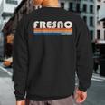 Vintage 70S 80S Style Fresno Ca Sweatshirt Back Print