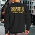 Vintage Welcome To New Jersey Now Go Home Retro Sweatshirt Back Print