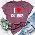 I Heart Love Ceilings Sarcastic Home Remodel Painter Bella Canvas T-shirt Heather Maroon