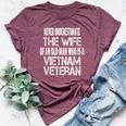 Vintage Vietnam Veteran Wife Spouse Of Vietnam Vet Bella Canvas T-shirt Heather Maroon