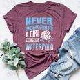 Water Polo For Girl Never Underestimate Bella Canvas T-shirt Heather Maroon